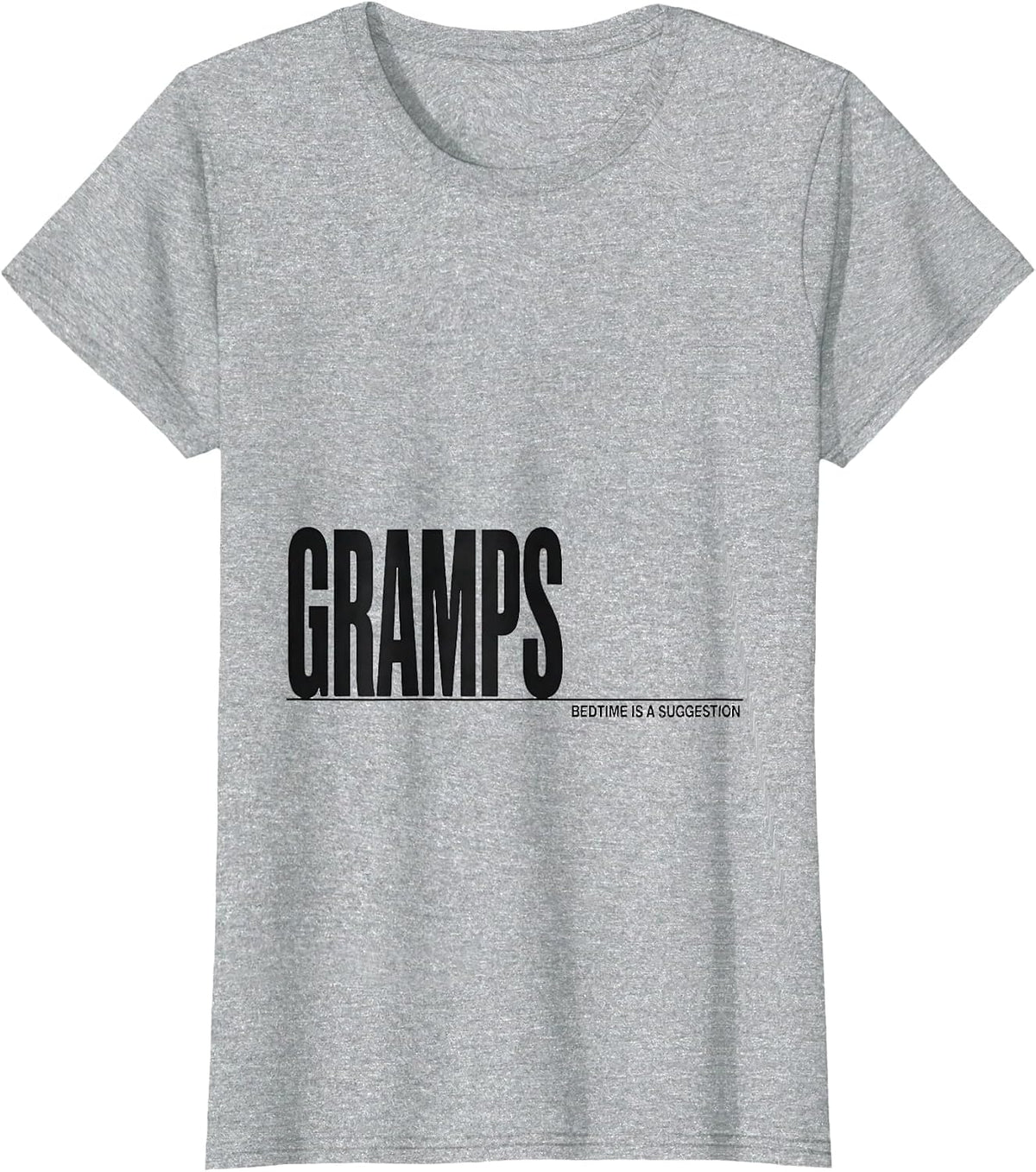 Women's GRAMPS BEDTIME IS A SUGGESTION Funny Grandpa Gift T-Shirt - Heather Grey