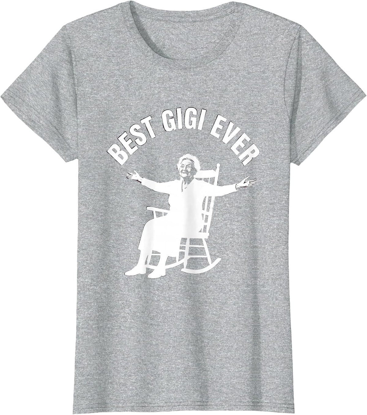 Best Gigi Ever Proud Grandmother Design T-Shirt - Heather Grey
