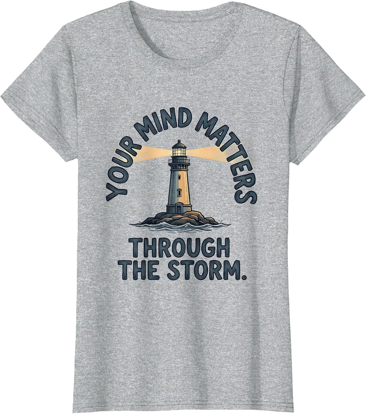 Women's Your Mind Matters Through The Storm Mental Health Awareness T-Shirt - Heather Grey
