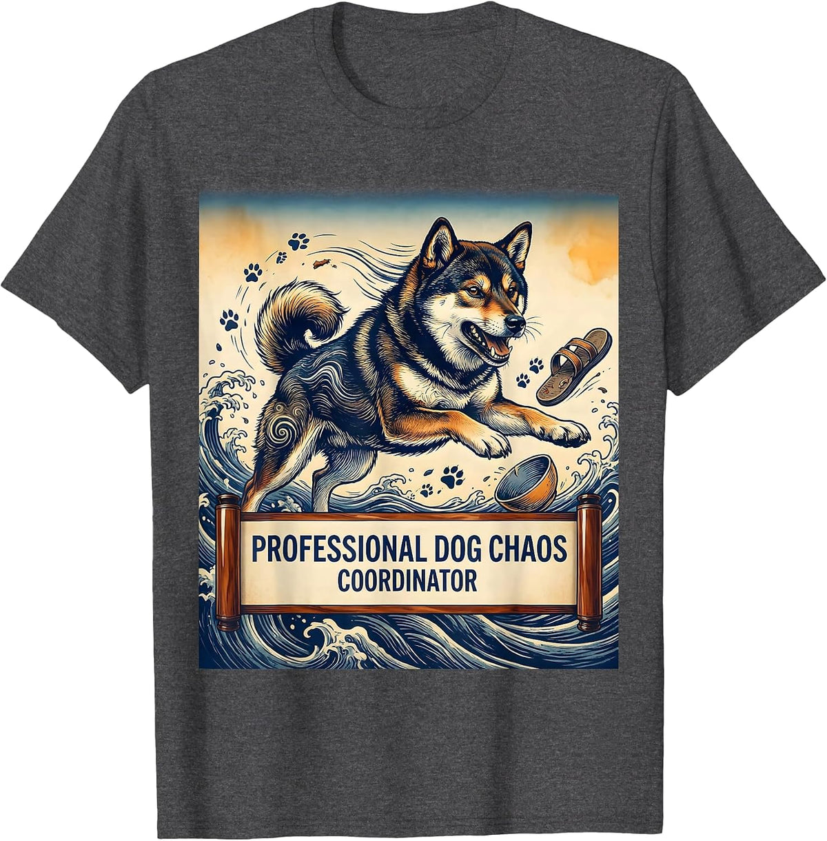 Professional Dog Chaos Coordinator Crazy Dog Design T-Shirt - Dark Heather Grey
