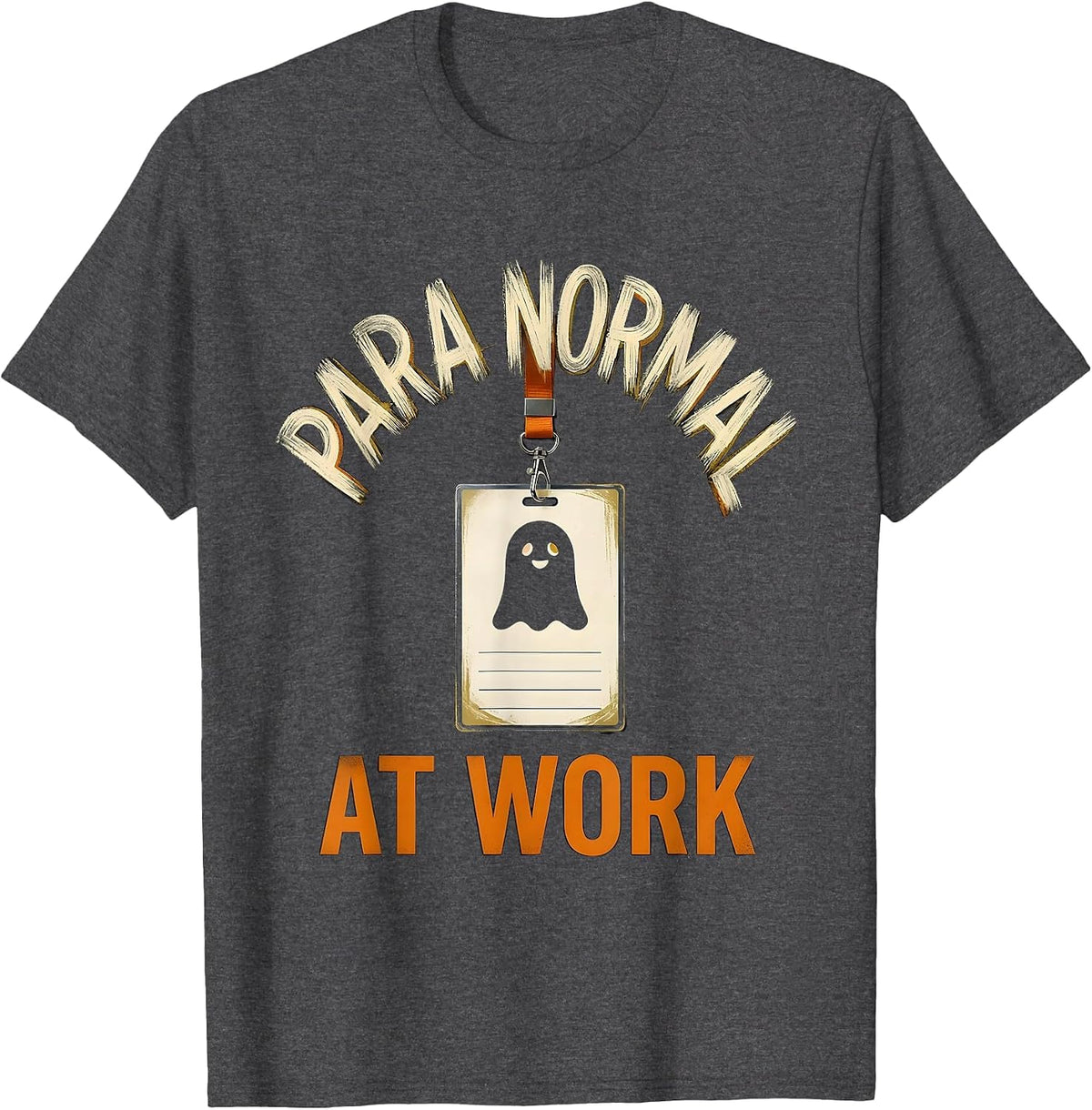 Para Normal At Work Funny Paraeducator Halloween Teacher T-Shirt - Dark Heather Grey
