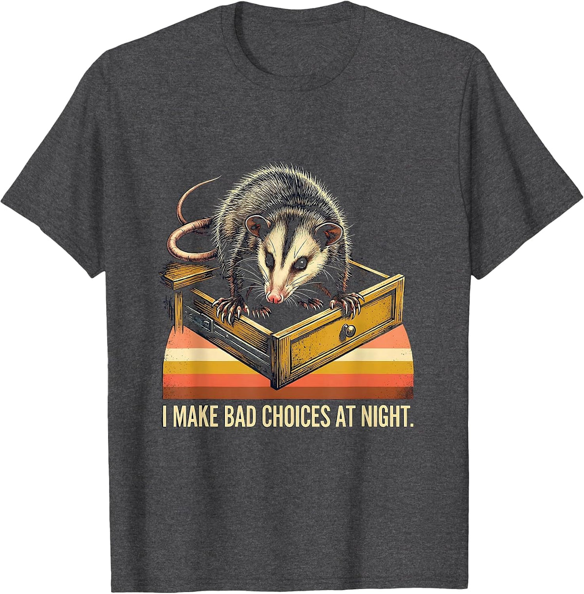 Men's I Make Bad Choices At Night Funny Opossum Vintage Animal T-Shirt - Dark Heather Grey