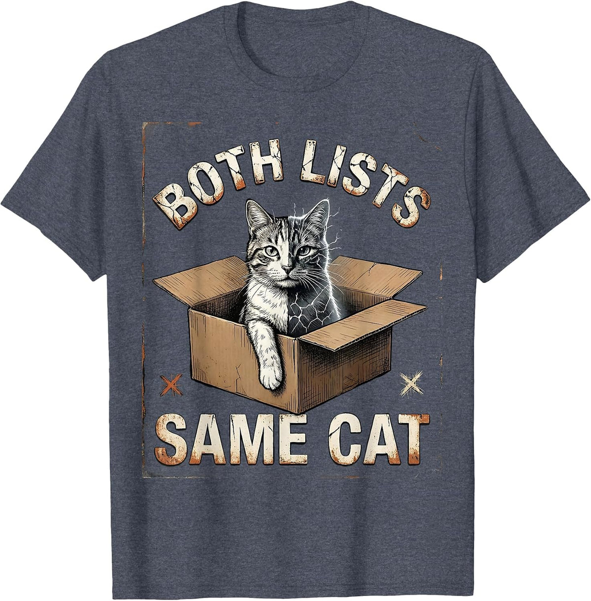 Both Lists Same Cat Distressed Quantum Physics Humor T-Shirt - Heather Blue