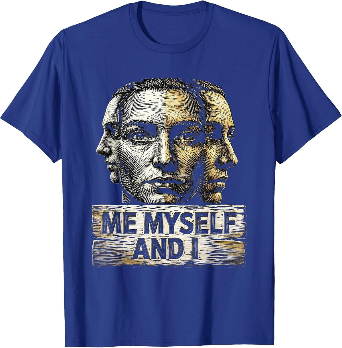 Me Myself And I Self-Love Graphic Design T-Shirt - Royal Blue