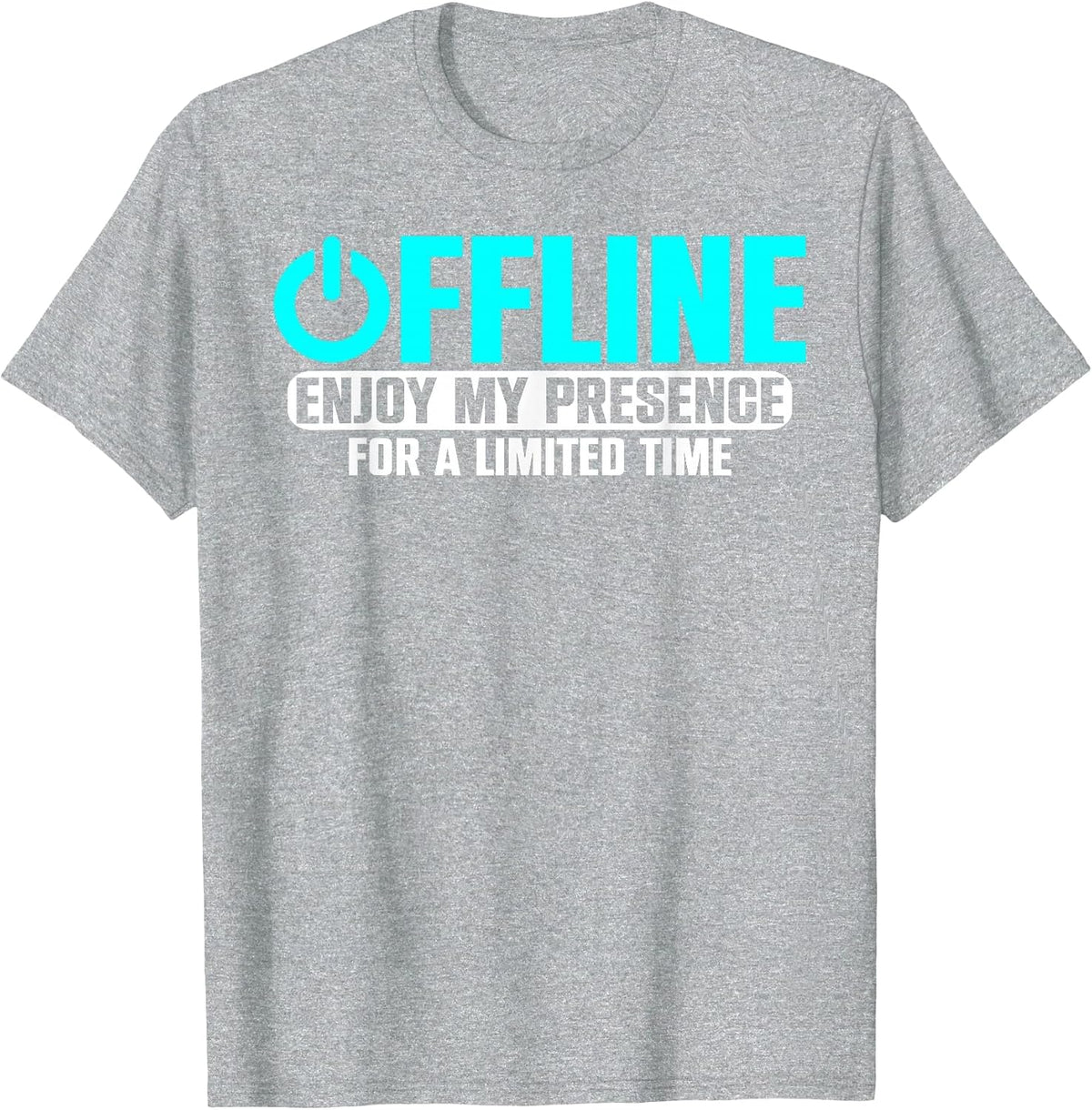 Offline Enjoy My Presence for A Time T-Shirt - Heather Grey