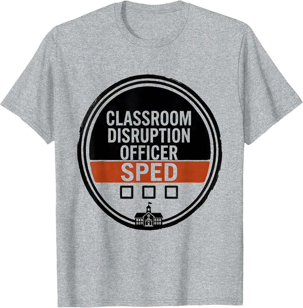Men's Classroom Disruption Officer SPED Funny Chaos Coordinator T-Shirt - Heather Grey