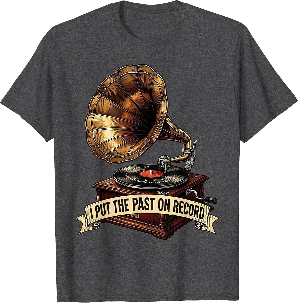 Men's I Put The Past On Record Funny History Teacher Humor T-Shirt - Dark Heather Grey