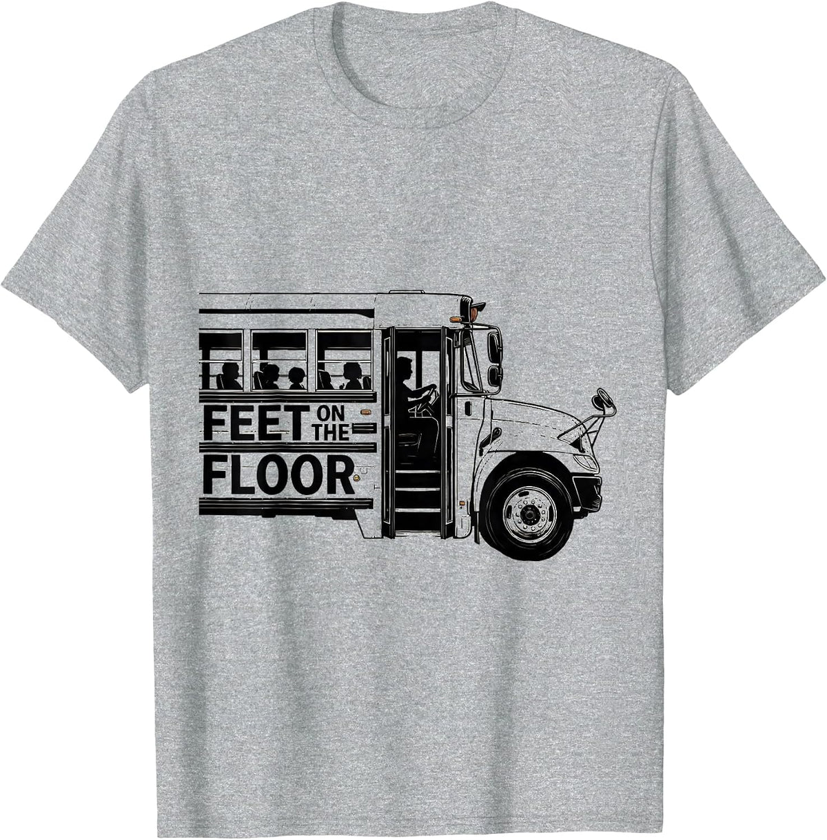 Men's Feet On The Floor Funny School Bus Driver Transportation T-Shirt - Heather Grey
