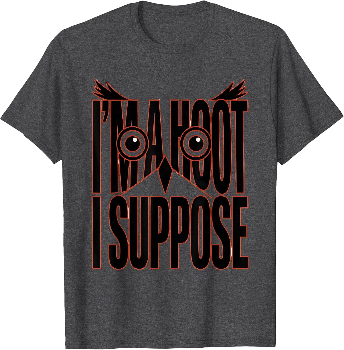 Men's I'm A Hoot I Suppose Vintage Owl Bird Lover Humor T-Shirt - Dark Heather Grey