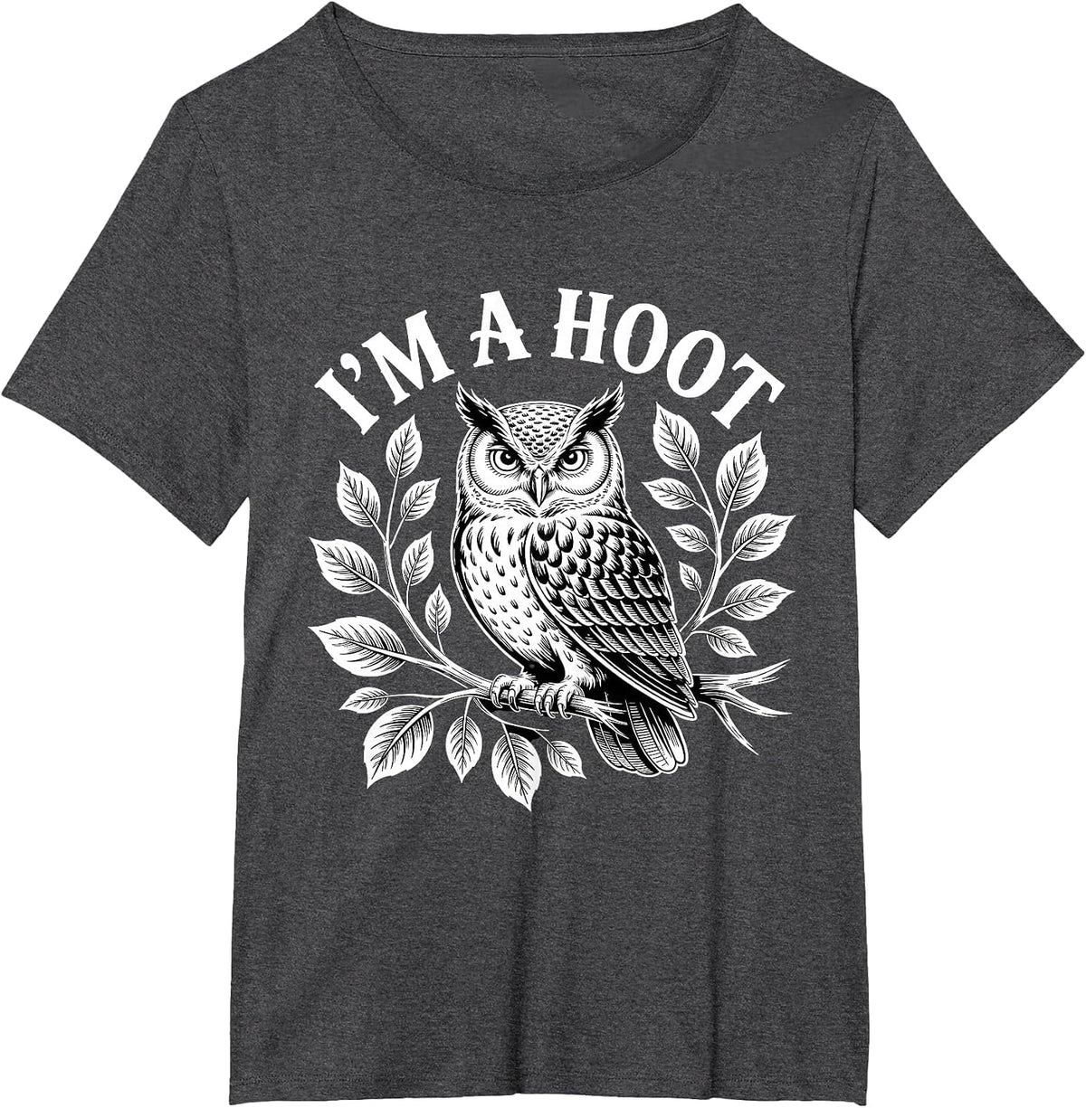I'm A Hoot Owl Bird Pun Sarcastic Jokes Night Owl Lover T-Shirt - Dark Heather Grey