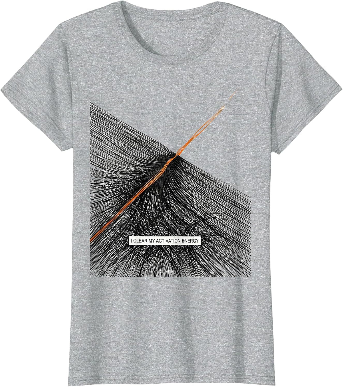 I Clear My Activation Energy Funny Science Chemistry Nerd T-Shirt - Heather Grey