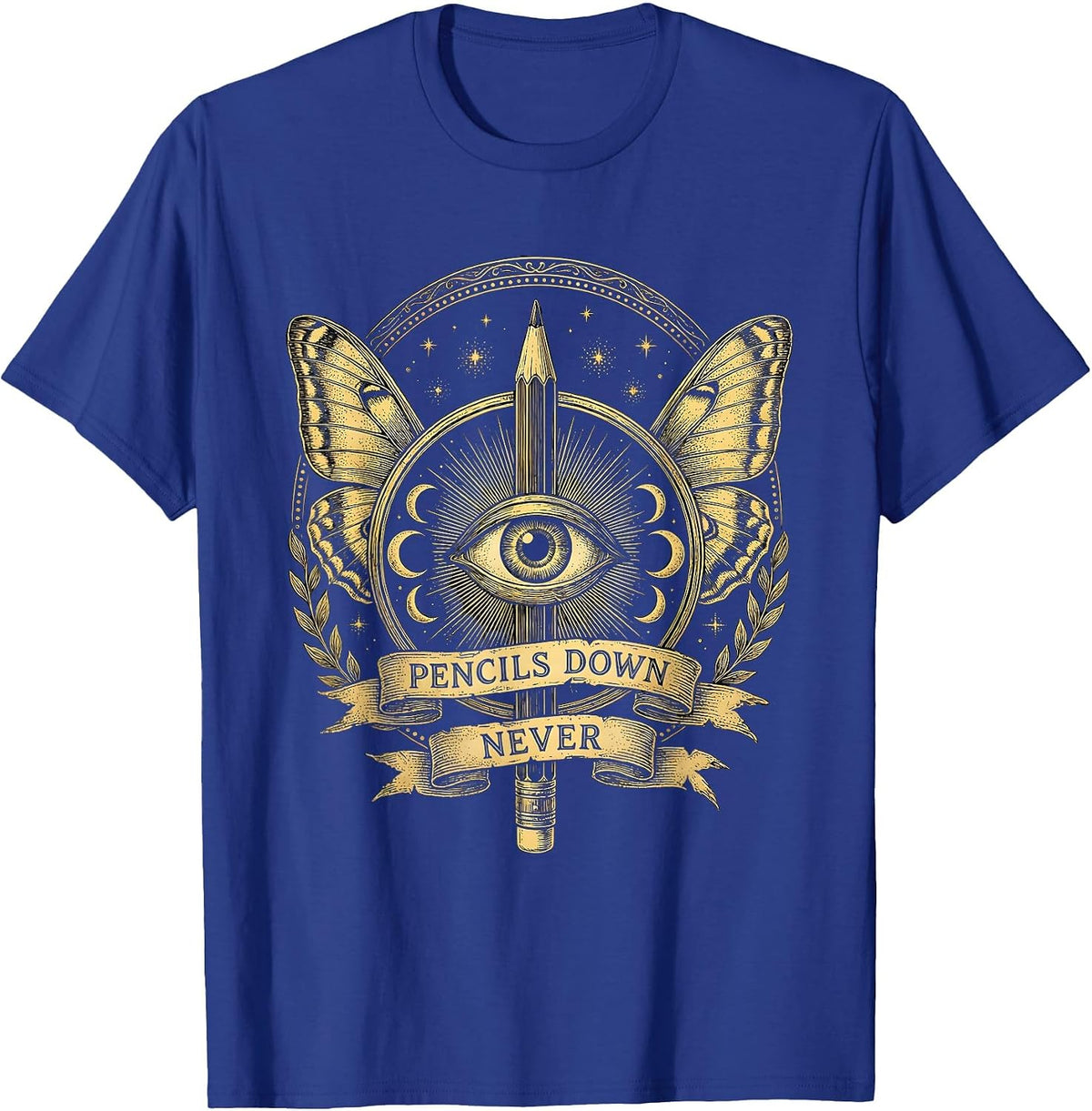 Pencils Down Never Art Teacher Graphic Design T-Shirt - Royal Blue