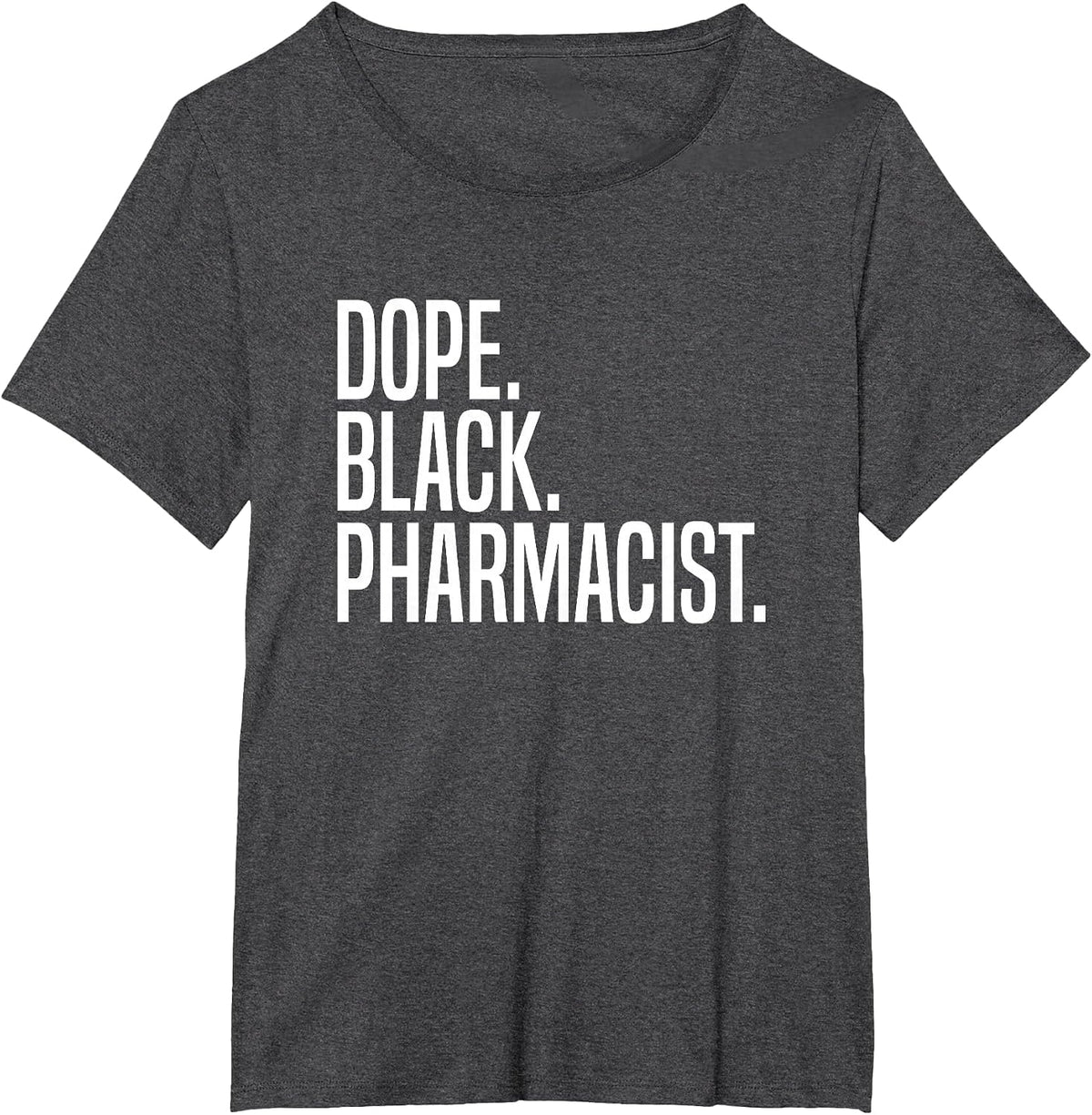 Dope Black Pharmacist T-Shirt - Dark Heather Grey