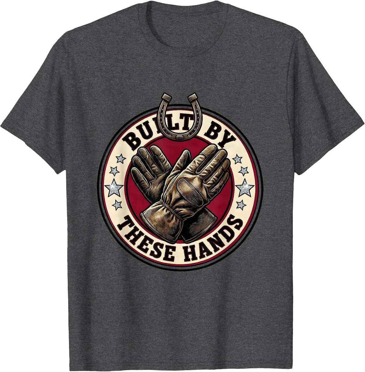 Built by These Hands Blue Collar Worker Design T-Shirt - Dark Heather Grey