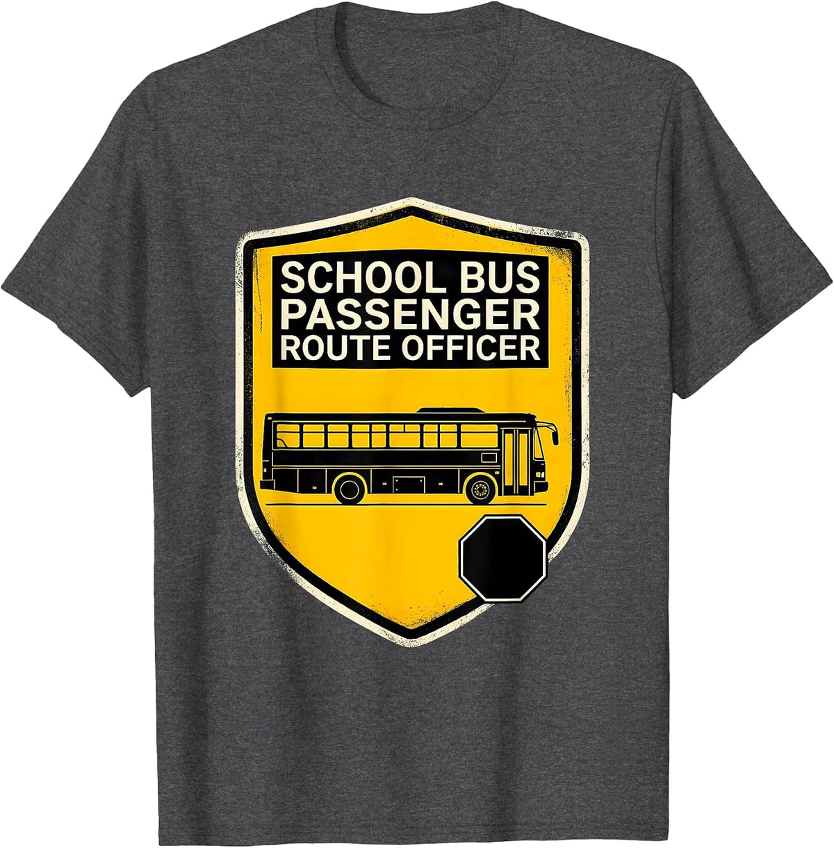 School Bus Passenger Route Officer Funny School Bus Driver T-Shirt - Dark Heather Grey