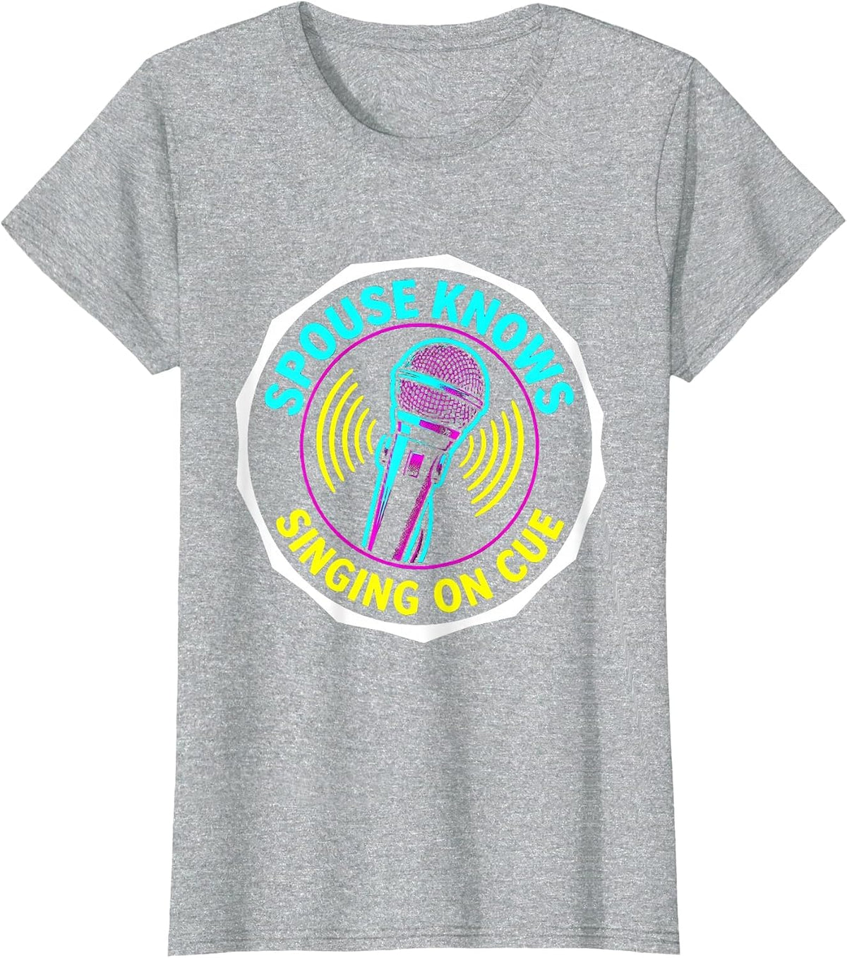 Spouse Knows Singing On Cue Funny Karaoke Singer T-Shirt - Heather Grey