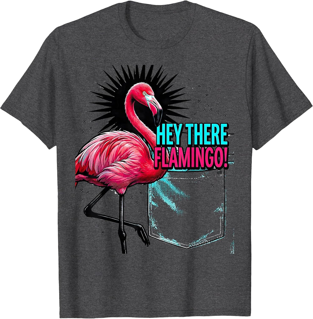 Men's Hey There, Flamingo! Pop Art Funny Bird Flamingo Lover Gift T-Shirt - Dark Heather Grey