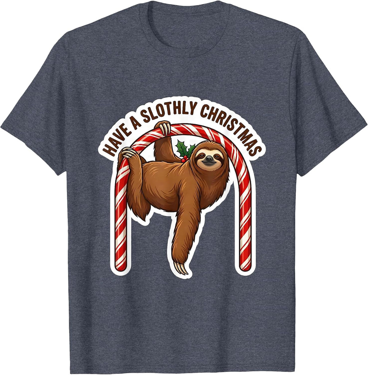 Have A Slothly Christmas Funny Sloth Lover Holiday Humor T-Shirt - Heather Blue
