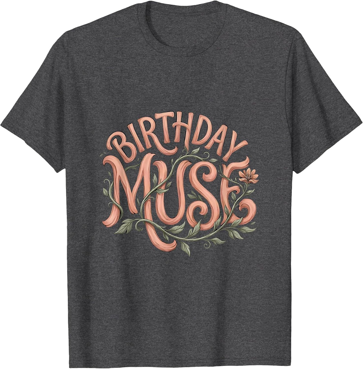 Birthday Muse Boho Typography Birthday Shirt Gift T-Shirt - Dark Heather Grey