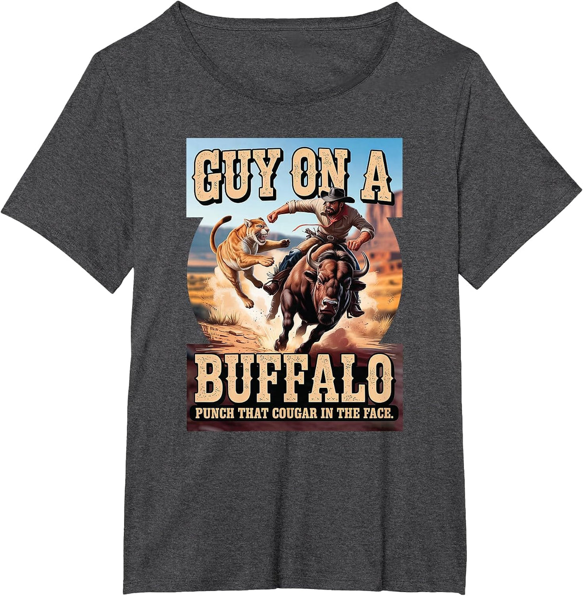 Guy on a Buffalo Punch that Cougar in the Face T-Shirt - Dark Heather Grey