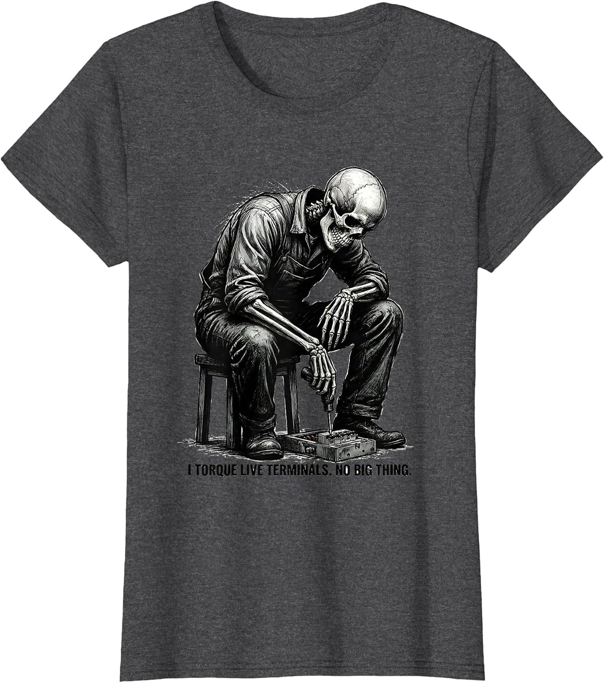 Women's I Torque Live Terminals No Big Thing Funny Electrician T-Shirt - Dark Heather Grey