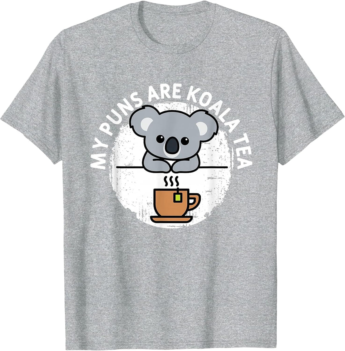 Funny Koala Art My Puns are Koala Tea Cute Animal Puns Bear T-Shirt - Heather Grey