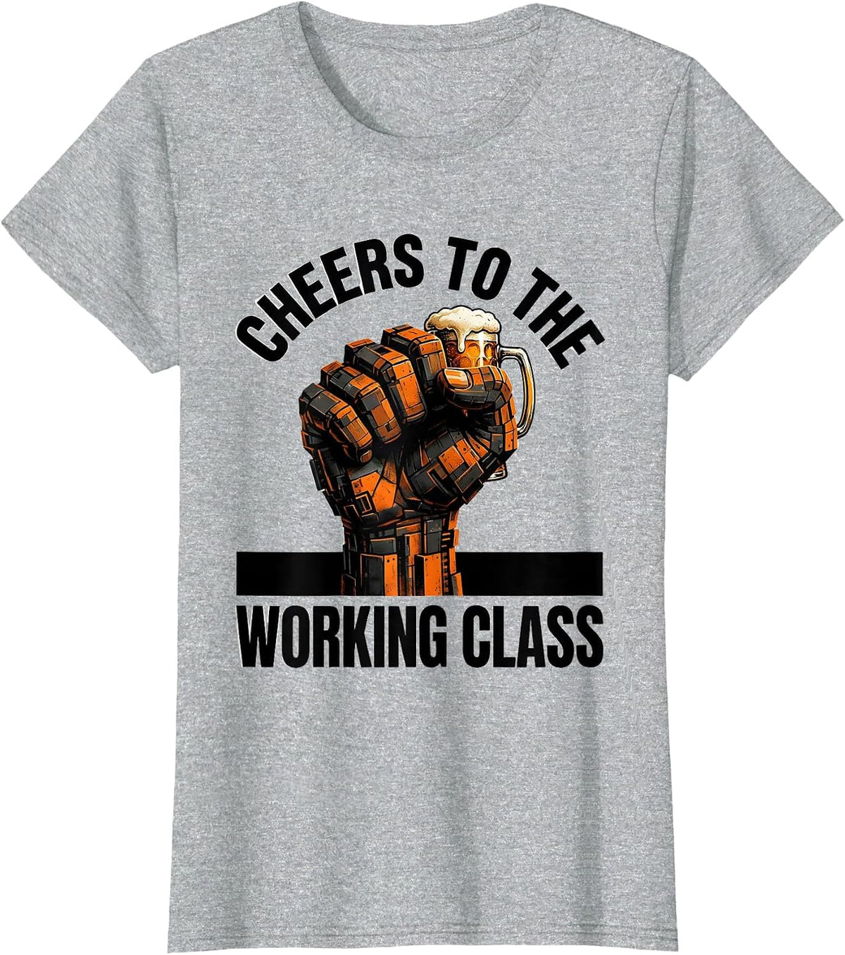 Women's Cheers to the Working Class Labor Day Design T-Shirt - Heather Grey
