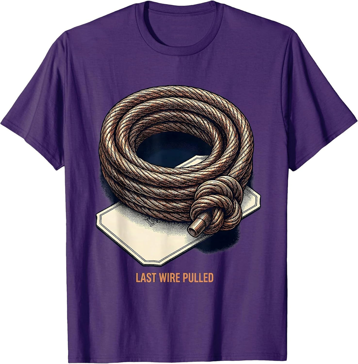 Men's Last Wire Pulled Funny Electrician Engineer Sarcastic Gift T-Shirt - Purple