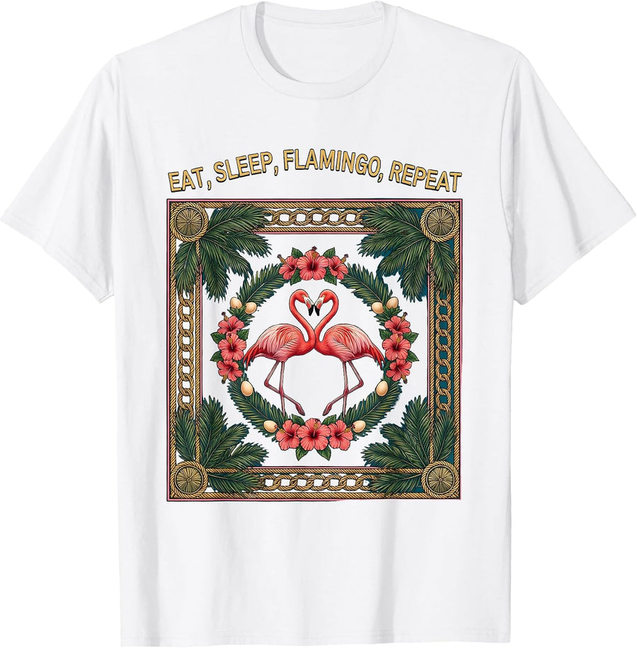 Eat Sleep Flamingo Repeat Fun Bird Lover Design T-Shirt - White