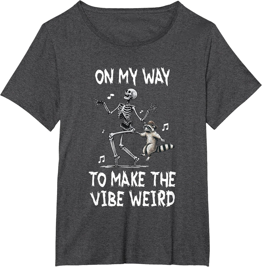 On My Way to Make The Vibe Weird Funny Raccoon Skeleton T-Shirt - Dark Heather Grey