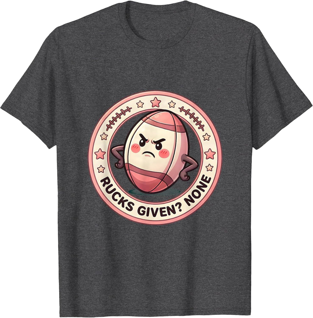 Men's Rucks Given None Funny Rugby Design T-Shirt - Dark Heather Grey