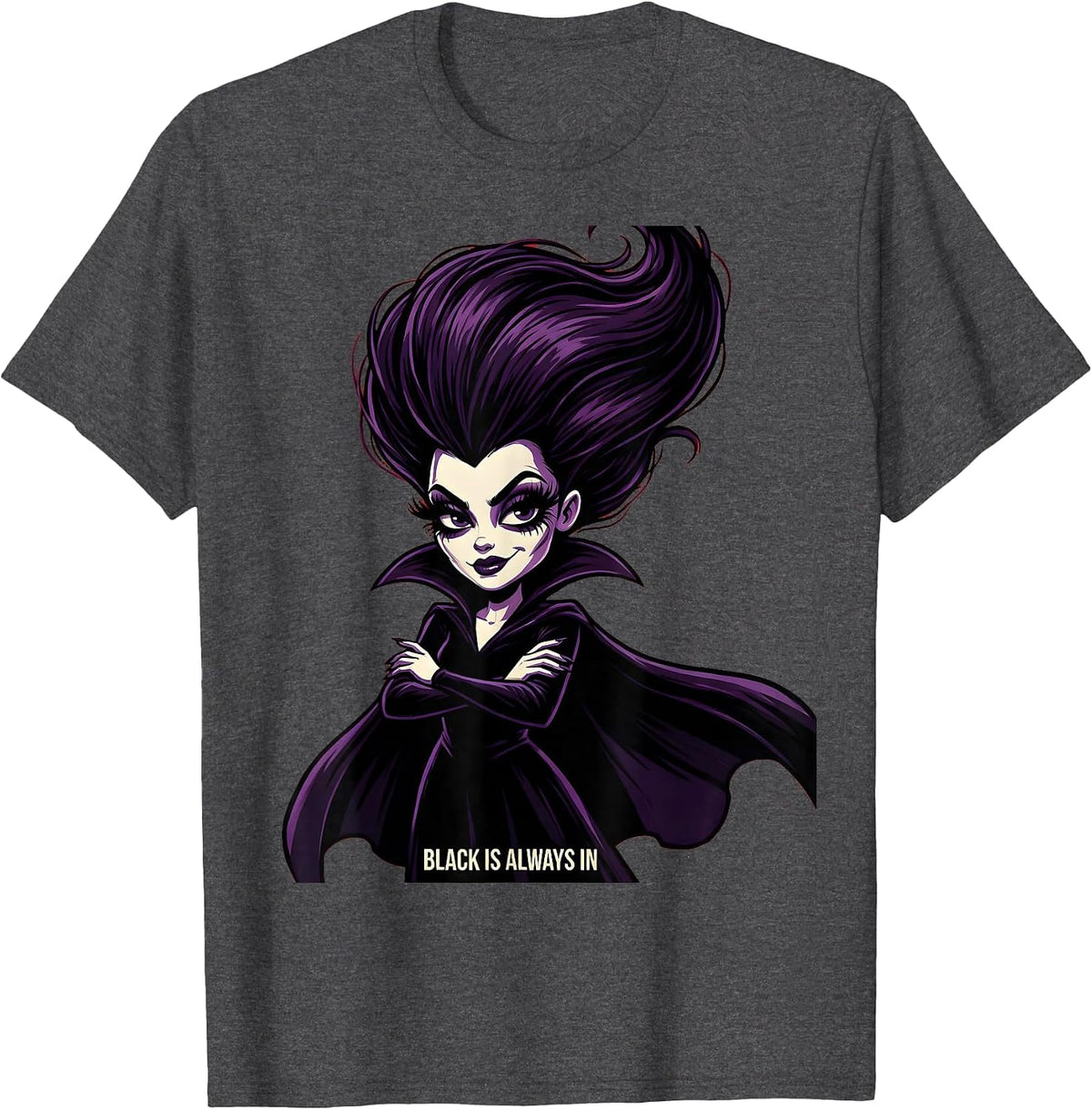 Black Is Always In Dark Gothic Style Design T-Shirt - Dark Heather Grey
