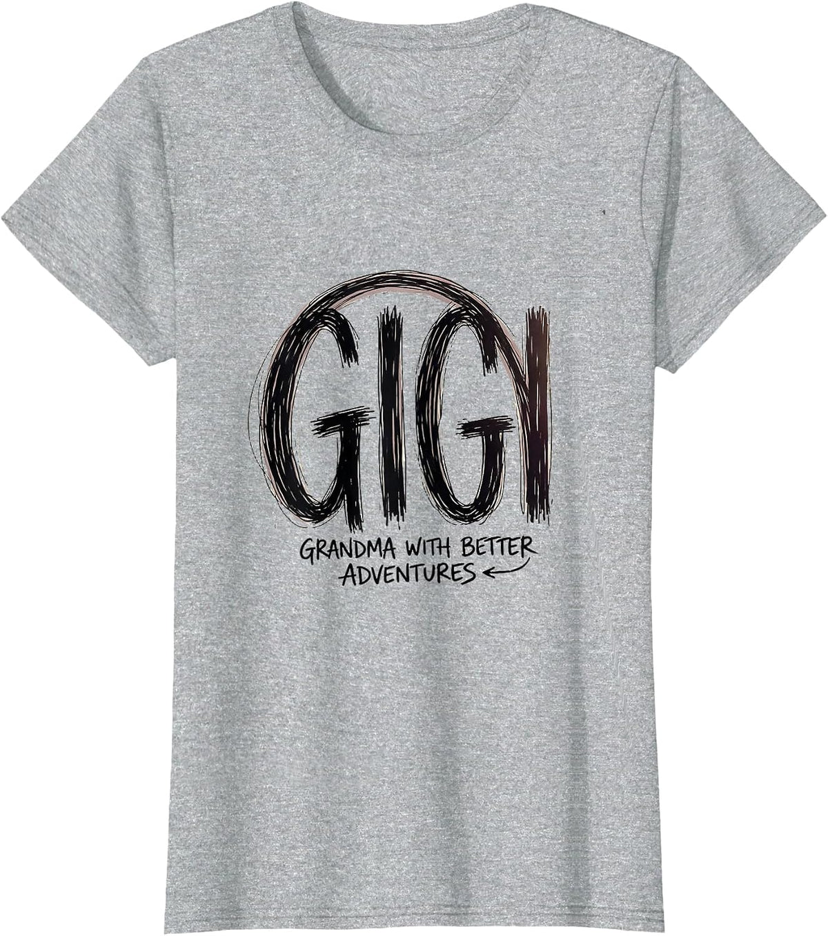 Women's Gigi Grandma With Better Adventures Funny Gift T-Shirt - Heather Grey