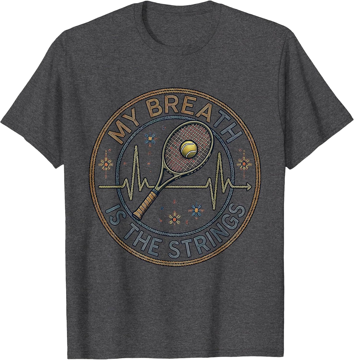 Men's My Breath Is The Strings Contemporary Tapestry Tennis Lover T-Shirt - Dark Heather Grey