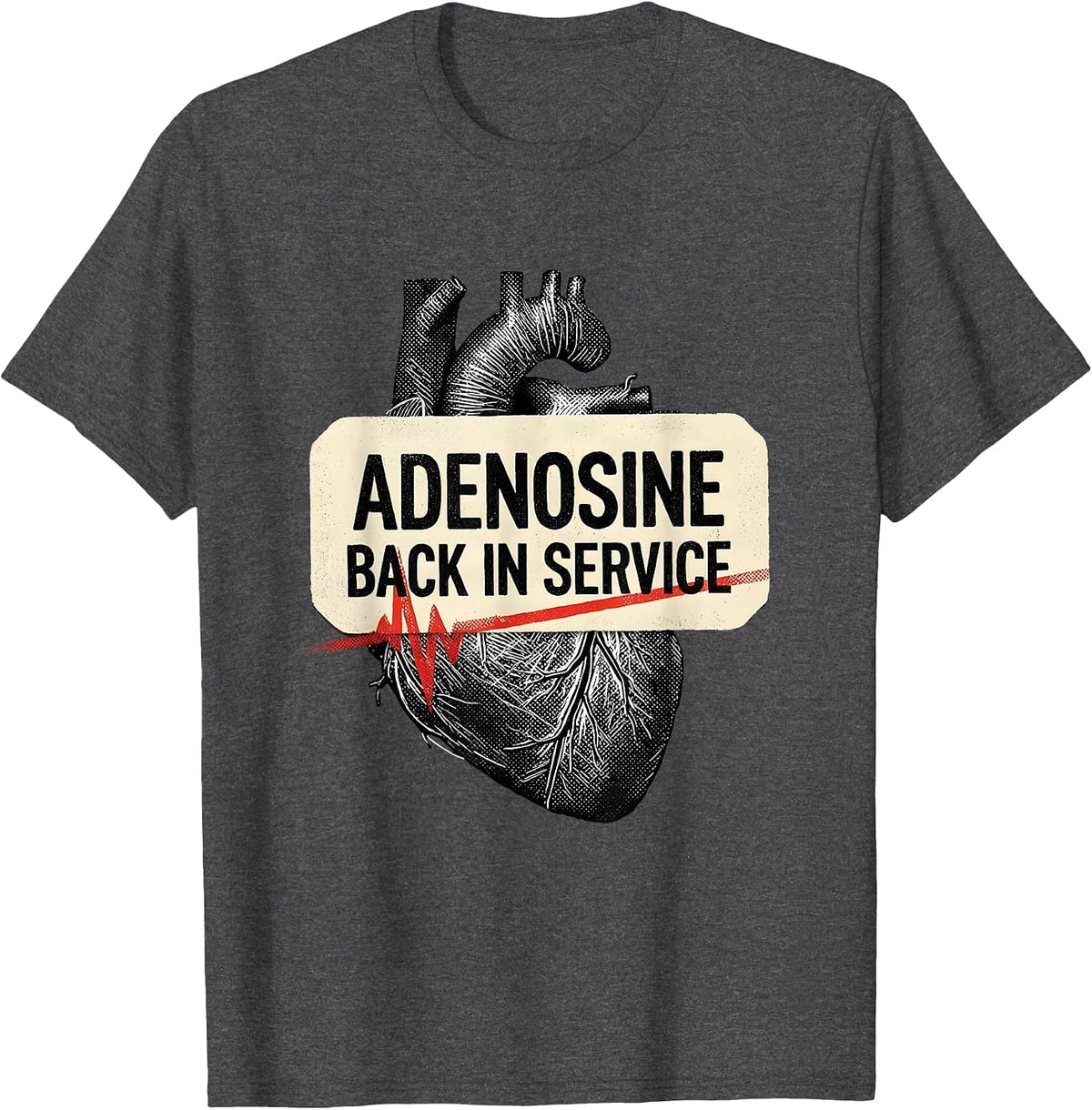 Men's Adenosine, Back In Service Funny Cardiology Nurse Cardiac T-Shirt - Dark Heather Grey
