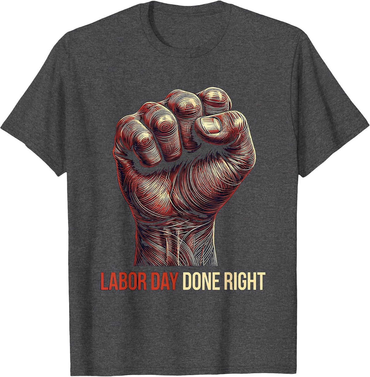 Labor Day Done Right Festive Celebration Design T-Shirt - Dark Heather Grey