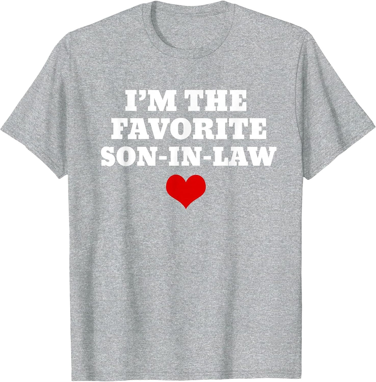 Favorite Son-in-Law from Mother-in-Law T-Shirt - Heather Grey
