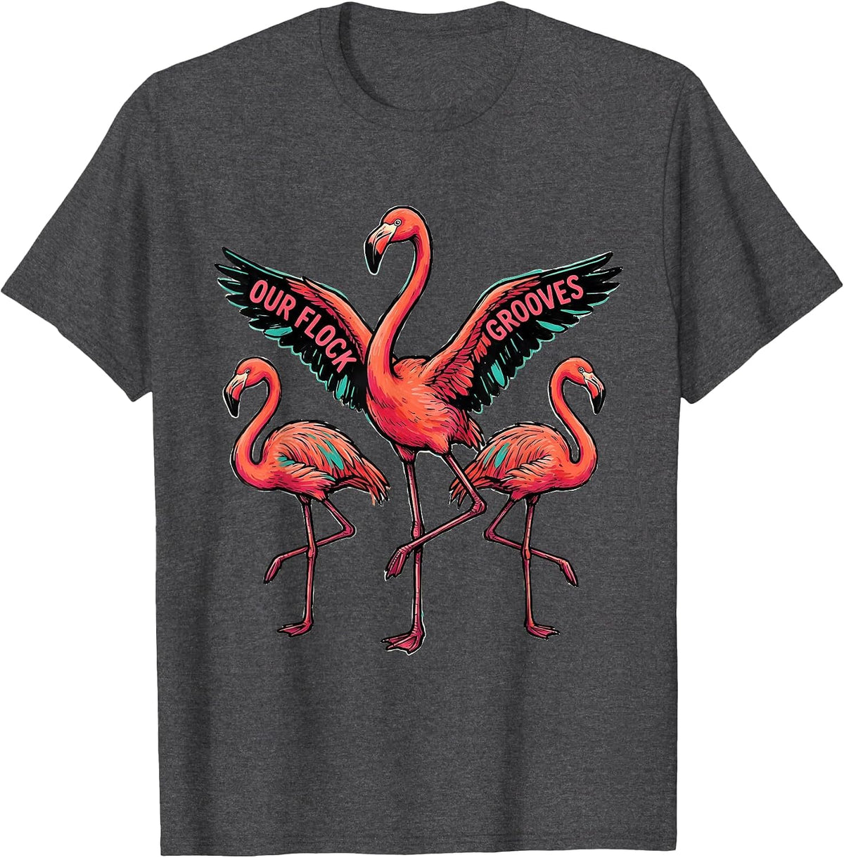 Our Flock Grooves Funny Flamingo Novelty Bird Lover Gift T-Shirt - Dark Heather Grey