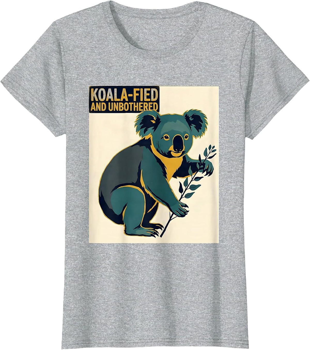 Koala-fied And Unbothered Midcentury Modern Animal Humor T-Shirt - Heather Grey
