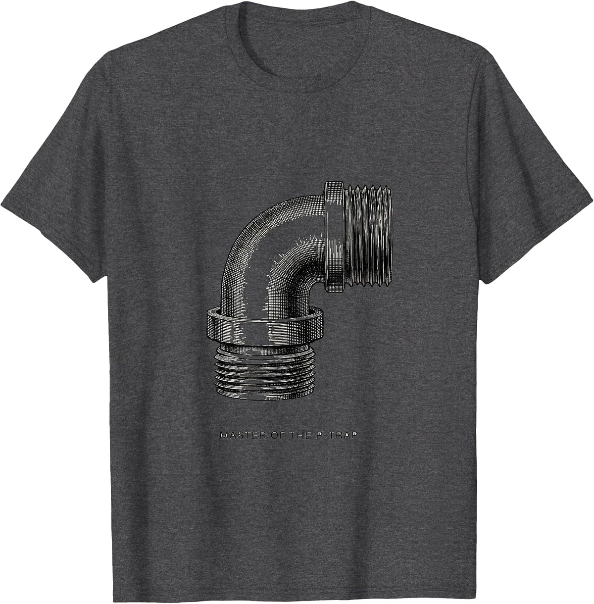 Men's Master Of The P-Trap Funny Plumber Pipefitter Gift T-Shirt - Dark Heather Grey