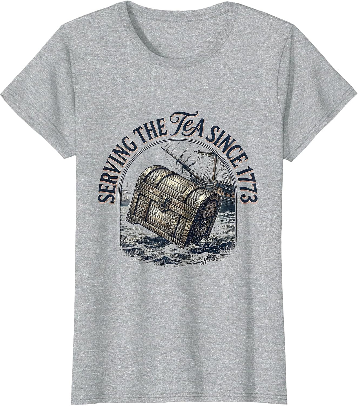 Serving The Tea Since 1773 Vintage History Teacher Funny 4th T-Shirt - Heather Grey