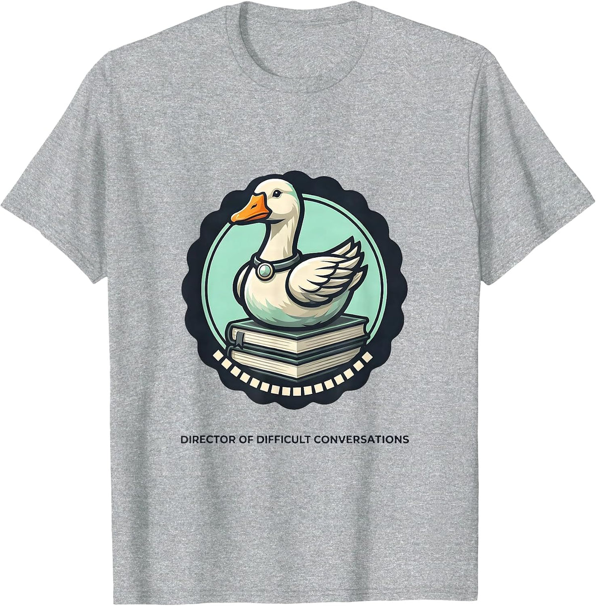 Men's Director of Difficult Conversations Funny Goose Mental T-Shirt - Heather Grey
