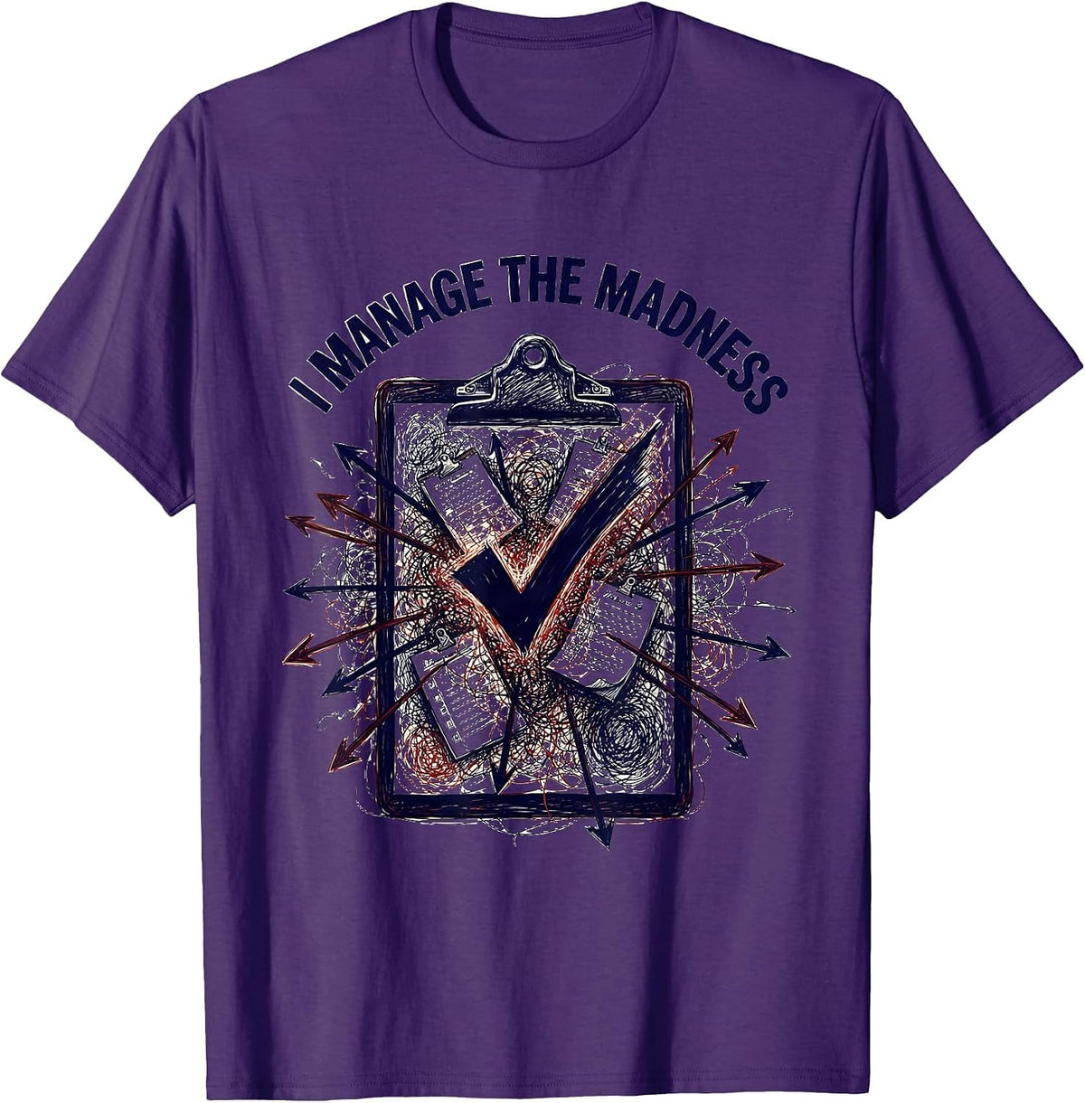 Men's Chaos Coordinator I Manage The Madness Design T-Shirt - Purple