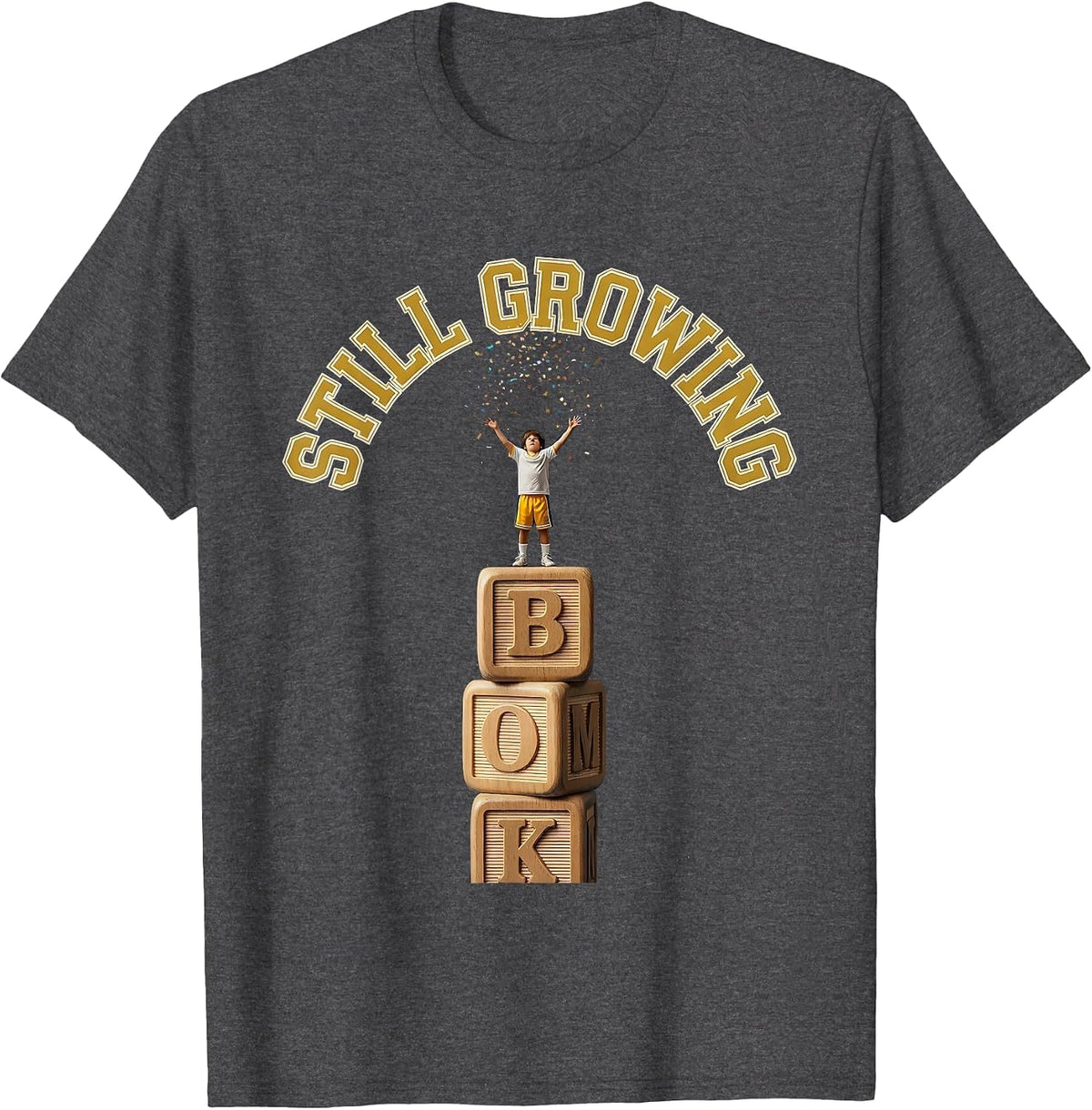 Still Growing Sports Growth Mindset Teacher Classroom T-Shirt - Dark Heather Grey