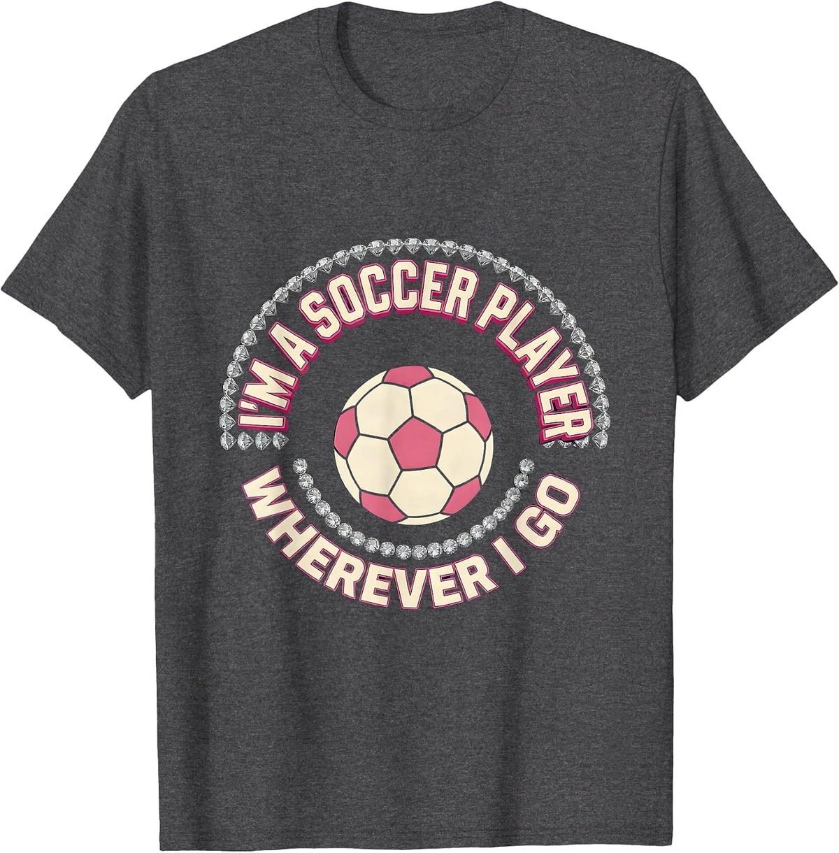 Men's I'm A Soccer Player Wherever I Go Sparkle Varsity Soccer T-Shirt - Dark Heather Grey