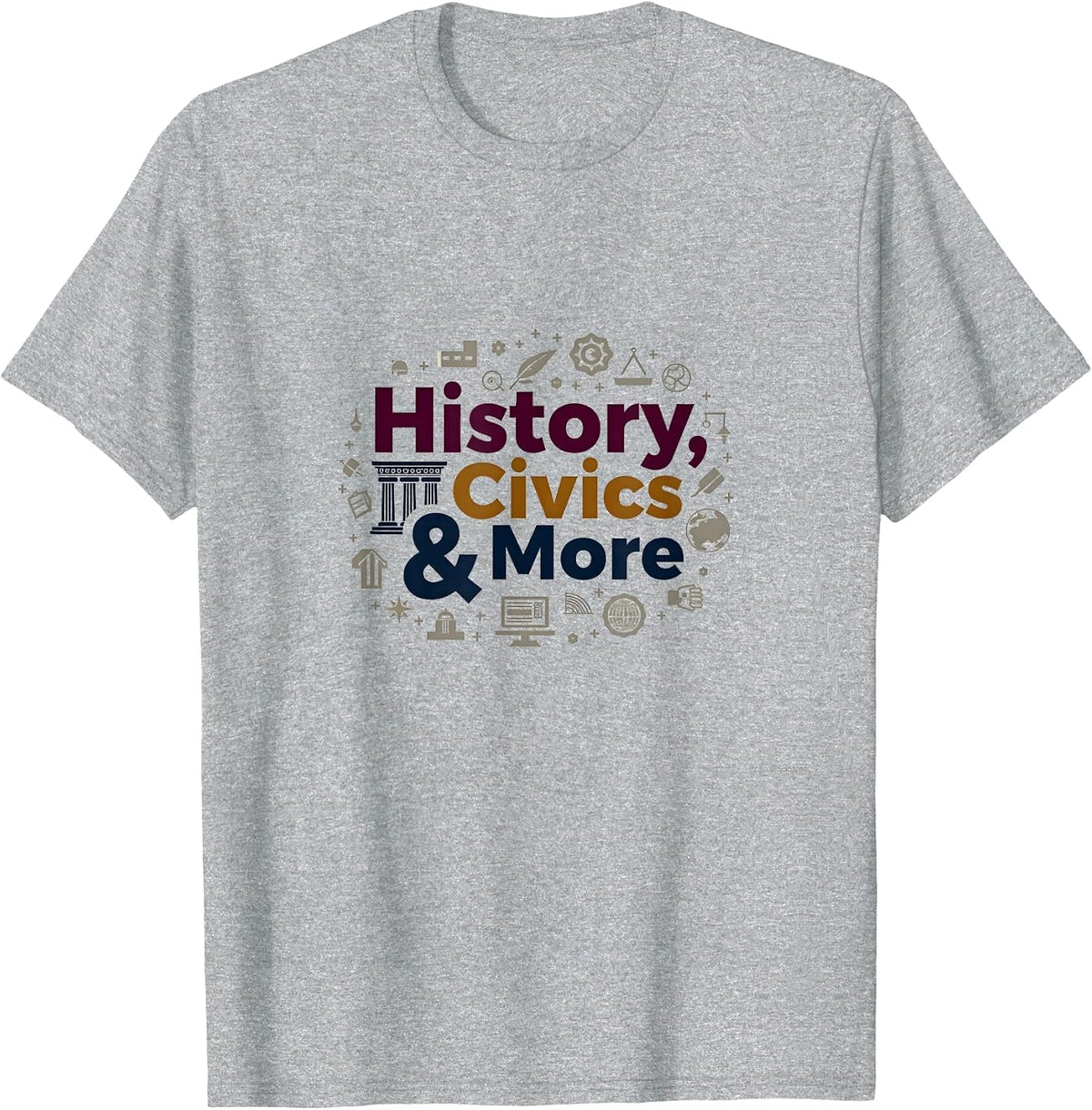 Social Studies Teacher History Civics & More Gift T-Shirt - Heather Grey