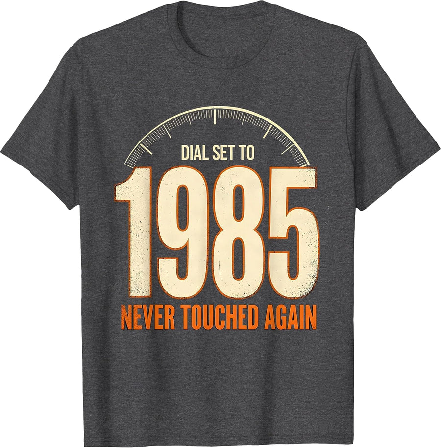 Men's Dial Set To 1985, Never Touched Again Vintage Rock Nostalgia T-Shirt - Dark Heather Grey