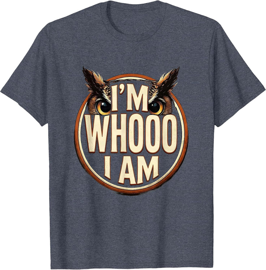 I'm Whooo I Am Funny Owl Bird Lover Retro Humor T-Shirt - Heather Blue