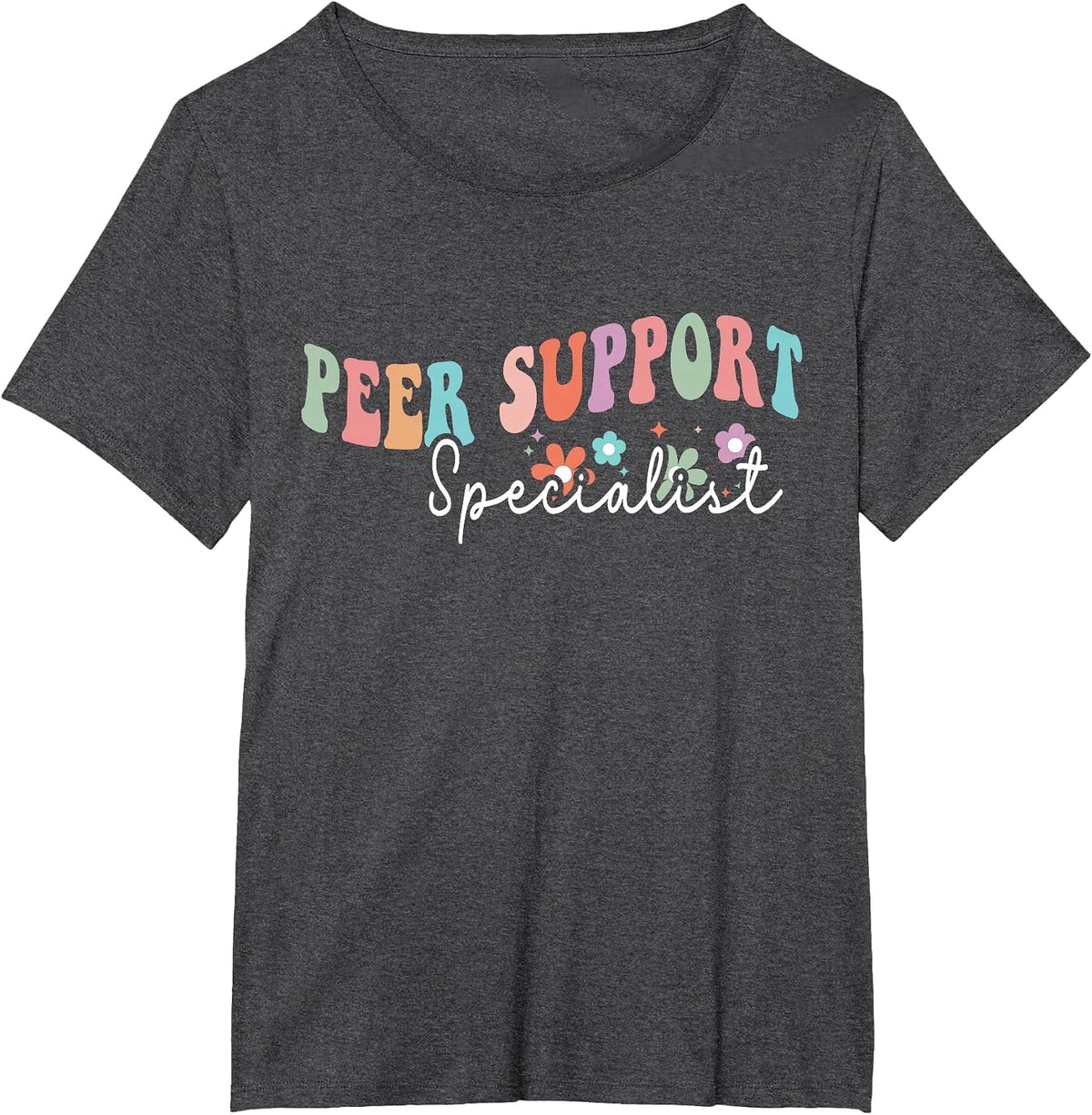 Groovy Peer Support Specialist Life Appreciation Week School T-Shirt - Dark Heather Grey