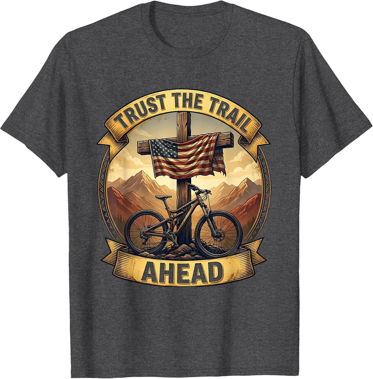 Trust the Trail Ahead Mountain Bike Design T-Shirt - Dark Heather Grey